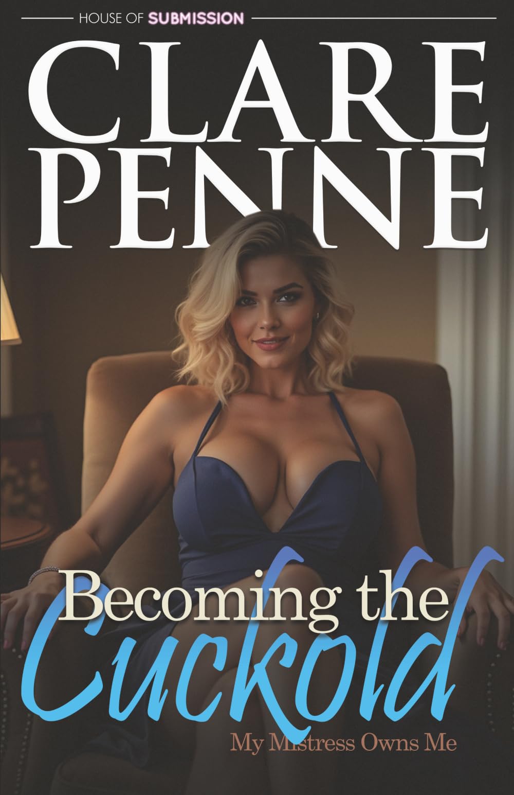 Becoming the Cuckold - Part 1: My Mistress Owns Me
