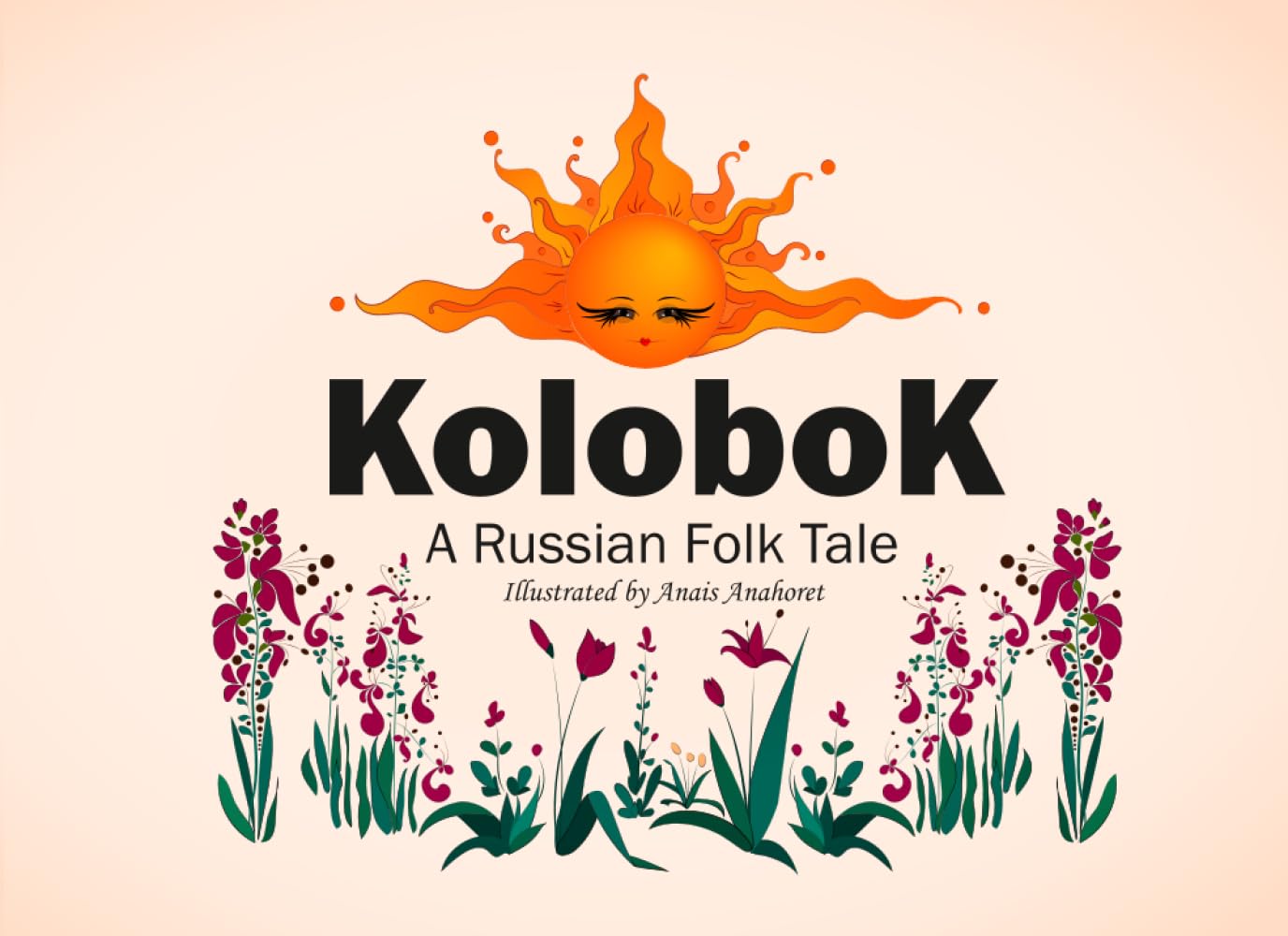 Kolobok: A Russian Folk Tale