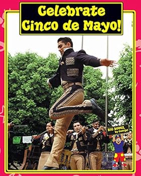 Unknown Binding Big Books, by George! presents Celebrate Cinco de Mayo! Book