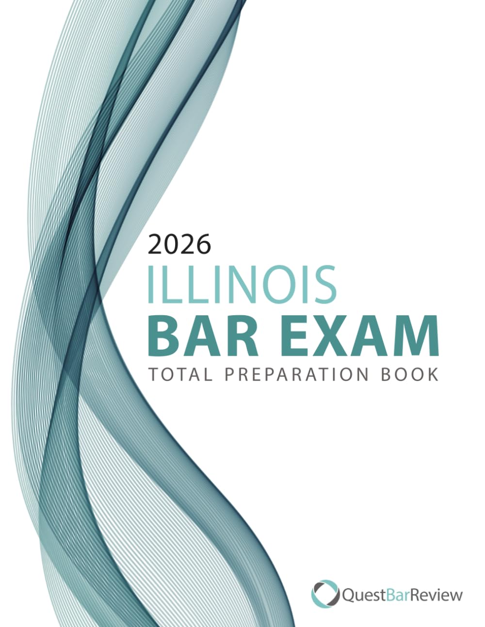 2026 Illinois Bar Exam Total Preparation Book