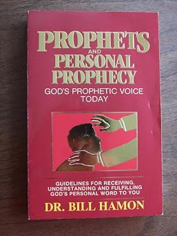 Prophets and Personal Prophecy Volume 1