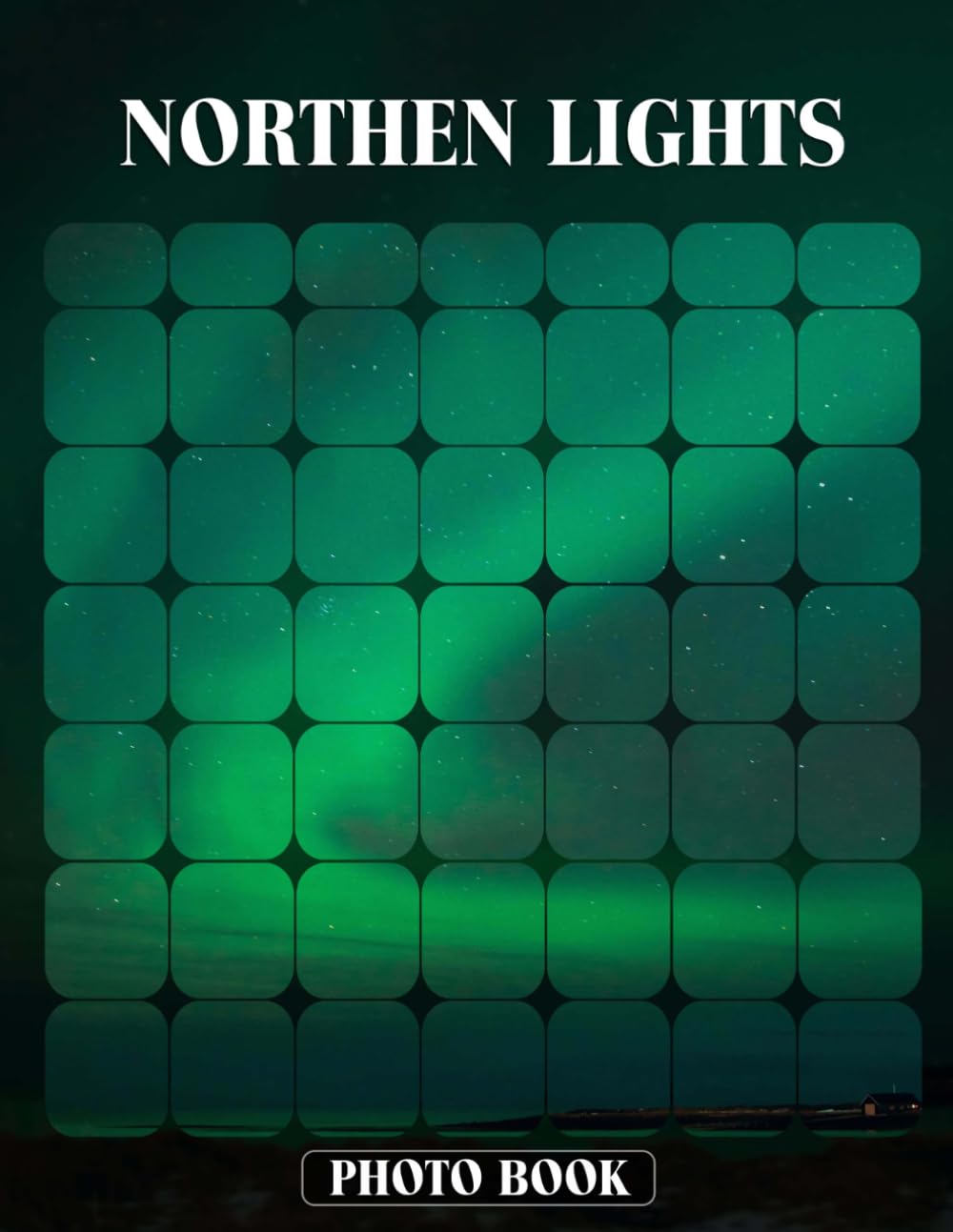 Northen Lights Photo Book Captivating Aurora Borealis Photography Showcasing Spectacular Northern Lights Displays And Celestial Light Shows In Mesmerizing Night Sky Images