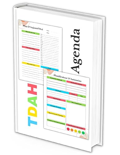 Agenda TDAH: Planificateur Journalier Coloré, Non Daté, Hebdomadaire et Quotidien pour l'Organisation, la Gestion du Temps et de l'Argent, l'Humeur, la Gratitude et la Réflexion pour les TDAH Adultes
