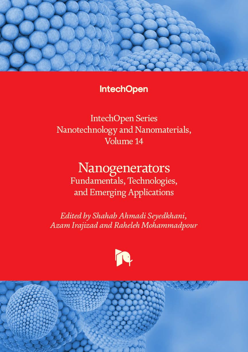 Nanogenerators - Fundamentals, Technologies, and Emerging Applications (Nanotechnology and Nanomaterials)