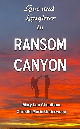 Love and Laughter in Ransom Canyon