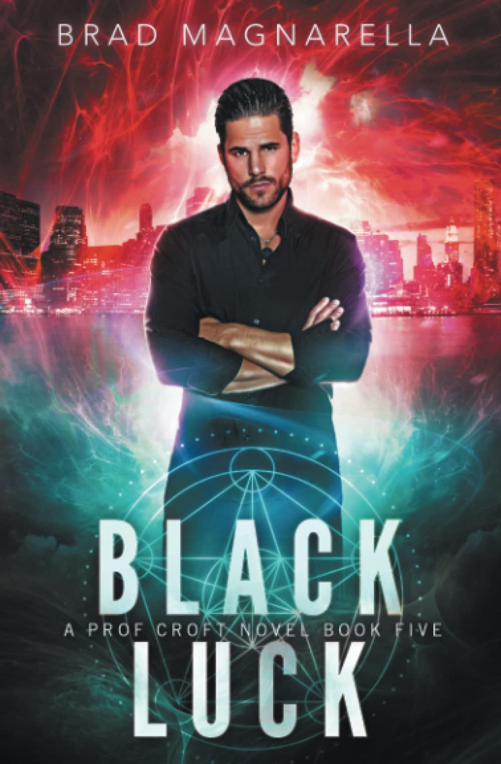 Black Luck: Volume 5 (Prof Croft)