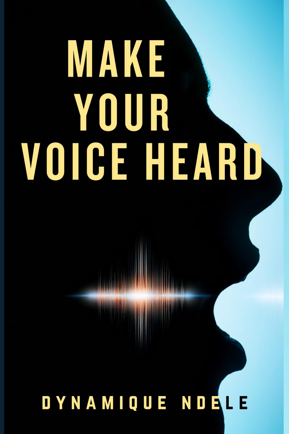 MAKE YOUR VOICE HEARD