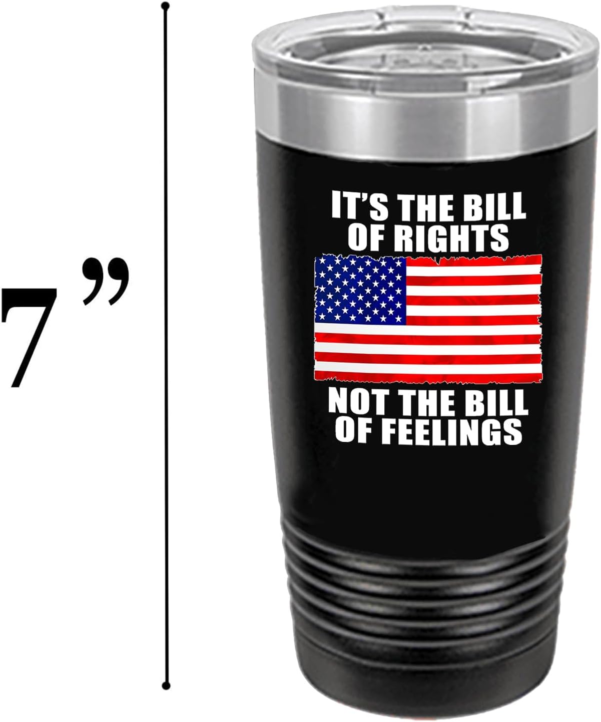 Rogue River Tactical It's Bill Of Rights Not Bill Of Feelings USA American Patriotic Flag 20 Oz. Travel Tumbler Mug Cup w/Lid Vacuum Insulated Hot or Cold Gift Black - Image 3