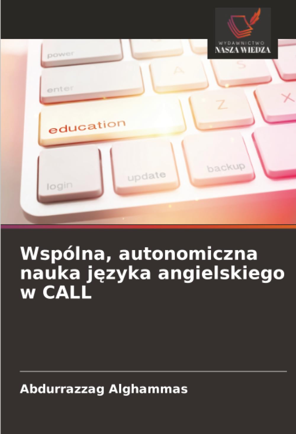 Wspólna, autonomiczna nauka języka angielskiego w CALL