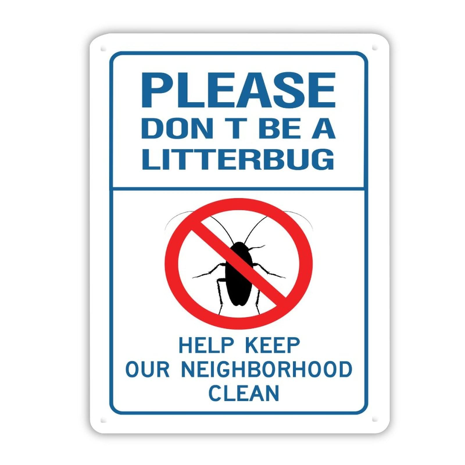 Panneau en aluminium contre les déchets Please Don't Be A Litterbug
