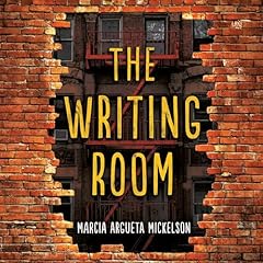 The Writing Room Audiolibro Por Marcia Argueta Mickelson arte de portada