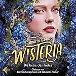 Wisteria - Die Liebe des Todes