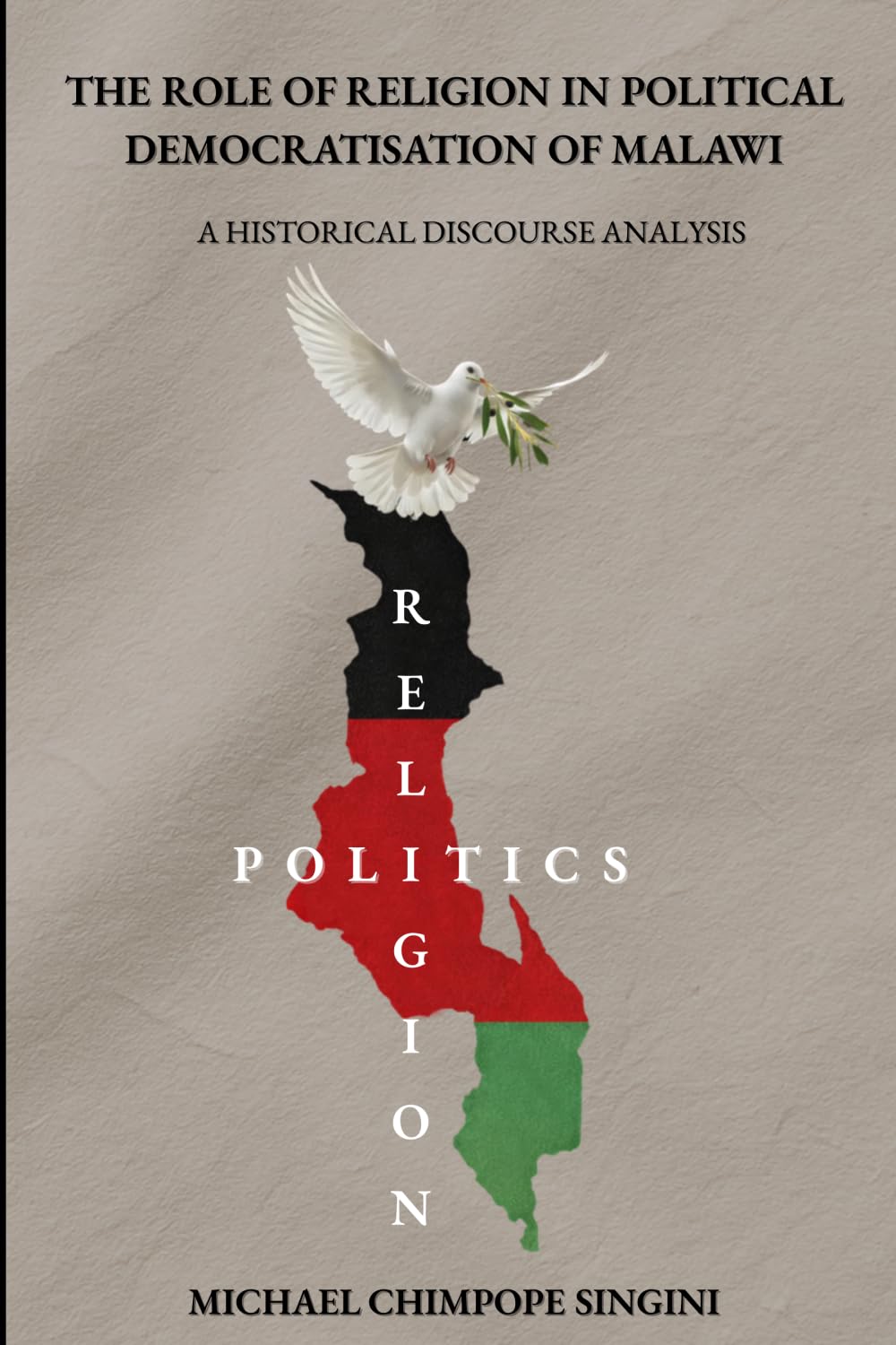 The Role of Religion in Political Democratisation of Malawi: A Historical Discourse Analysis