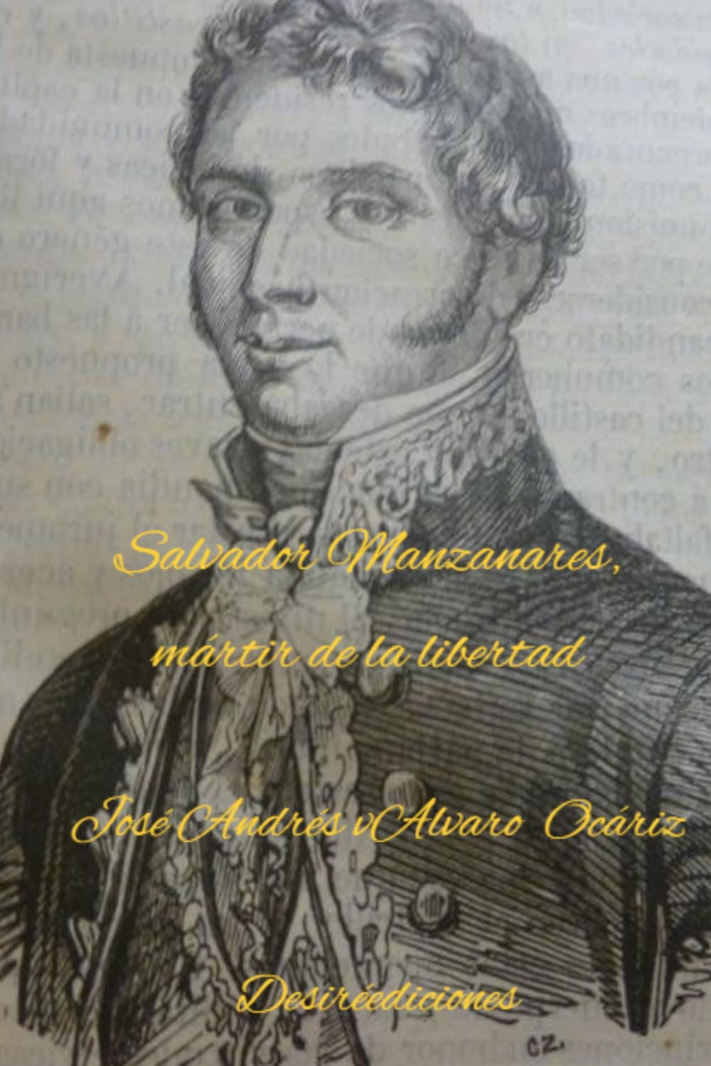 Salvador Manzanares, mártir de la libertad