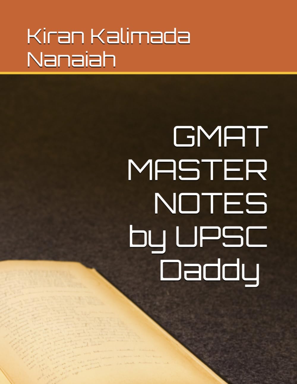 GMAT MASTER NOTES by UPSC Daddy | Kiran Kalimada Nanaiah