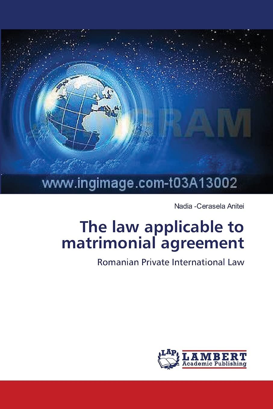 The law applicable to matrimonial agreement: Romanian Private International Law
