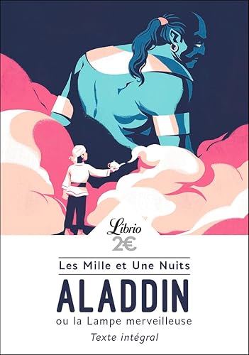 Les Mille et Une Nuits : Aladdin ou la Lampe merveilleuse