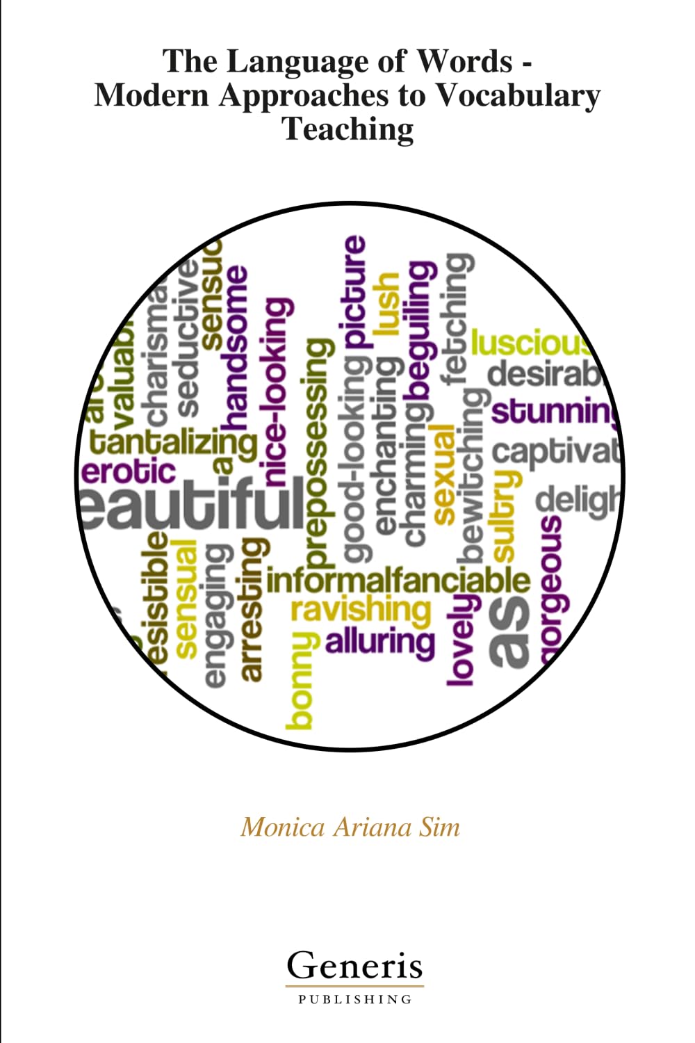 The Language of Words - Modern Approaches to Vocabulary Teaching