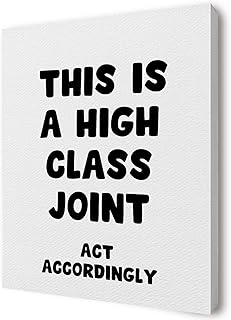 pouep This Is a High Class Joint Act Accordingly Canvas Wall Art Framed, Neutral Minimalist Modern Funny Quote Wall Art Prints Decor for Office Dorm Living Room Apartment, 11x14 Inch