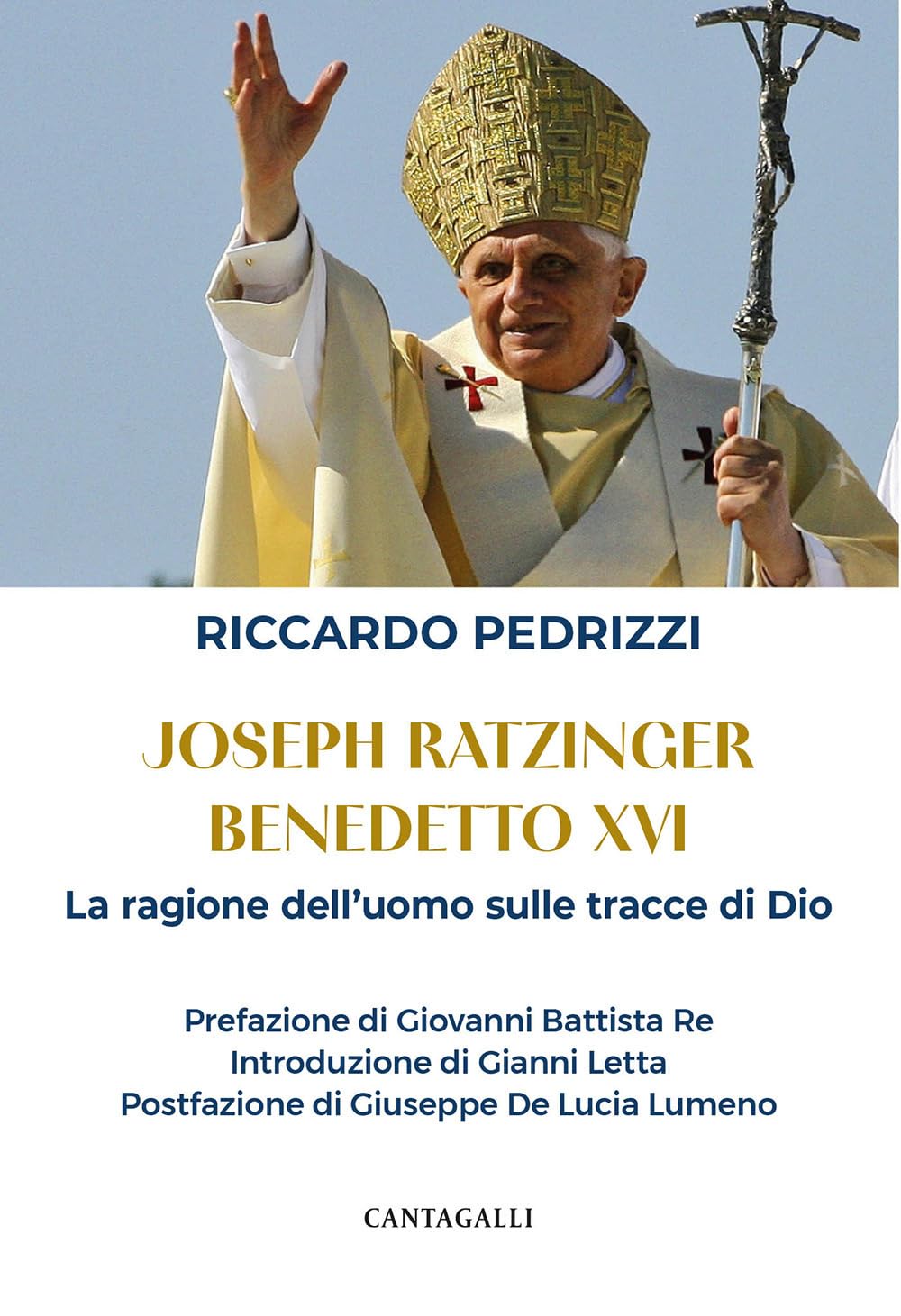Joseph Ratzinger Benedetto Xvi. La Ragione Dell'uomo Sulle Tracce Di Dio - 4