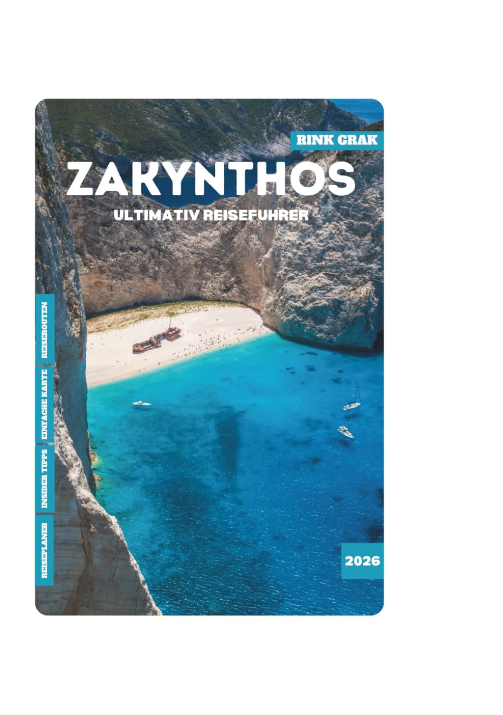 ZAKYNTHOS ULTIMATIV REISEFUHRER 2026