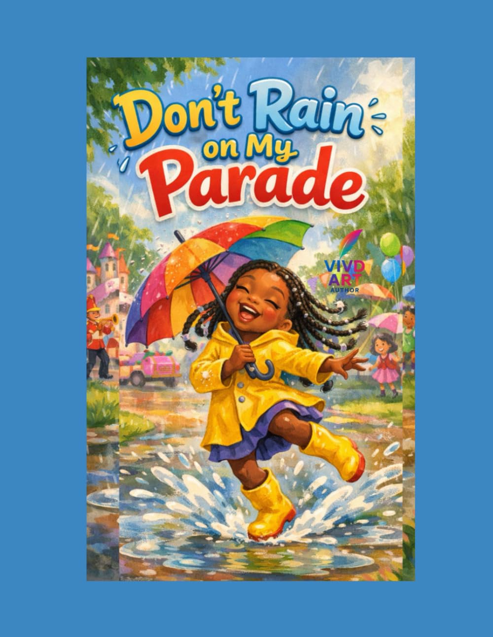 Don't Rain On My Parade