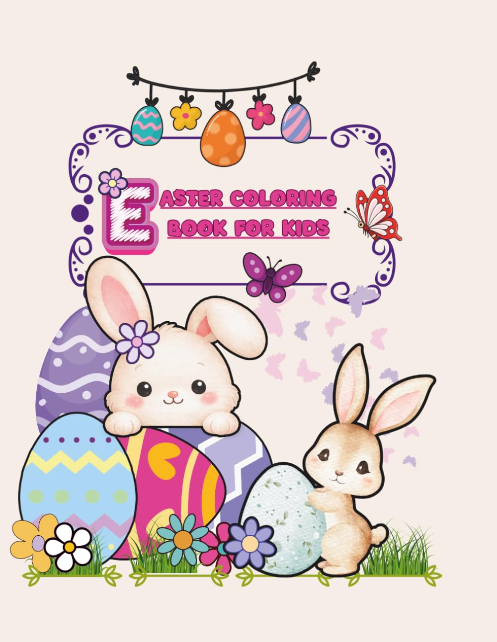 Easter Coloring Book for Kids Ages 4-8