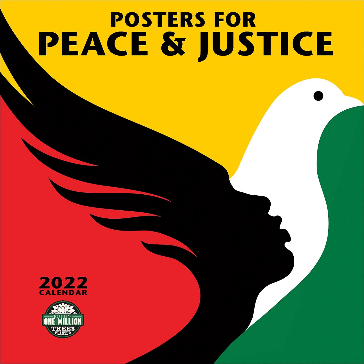 Posters for Peace & Justice 2022 Wall Calendar A History of Modern
