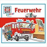 Feuerwehr: Was Ist Was Junior 5 - Friederike Wilhelmi Linus Lefherz, Sven Knappe, Christoph Weidmann, Dorian Mangl, Patrick Lengenfelder Verlag: Tessloff 