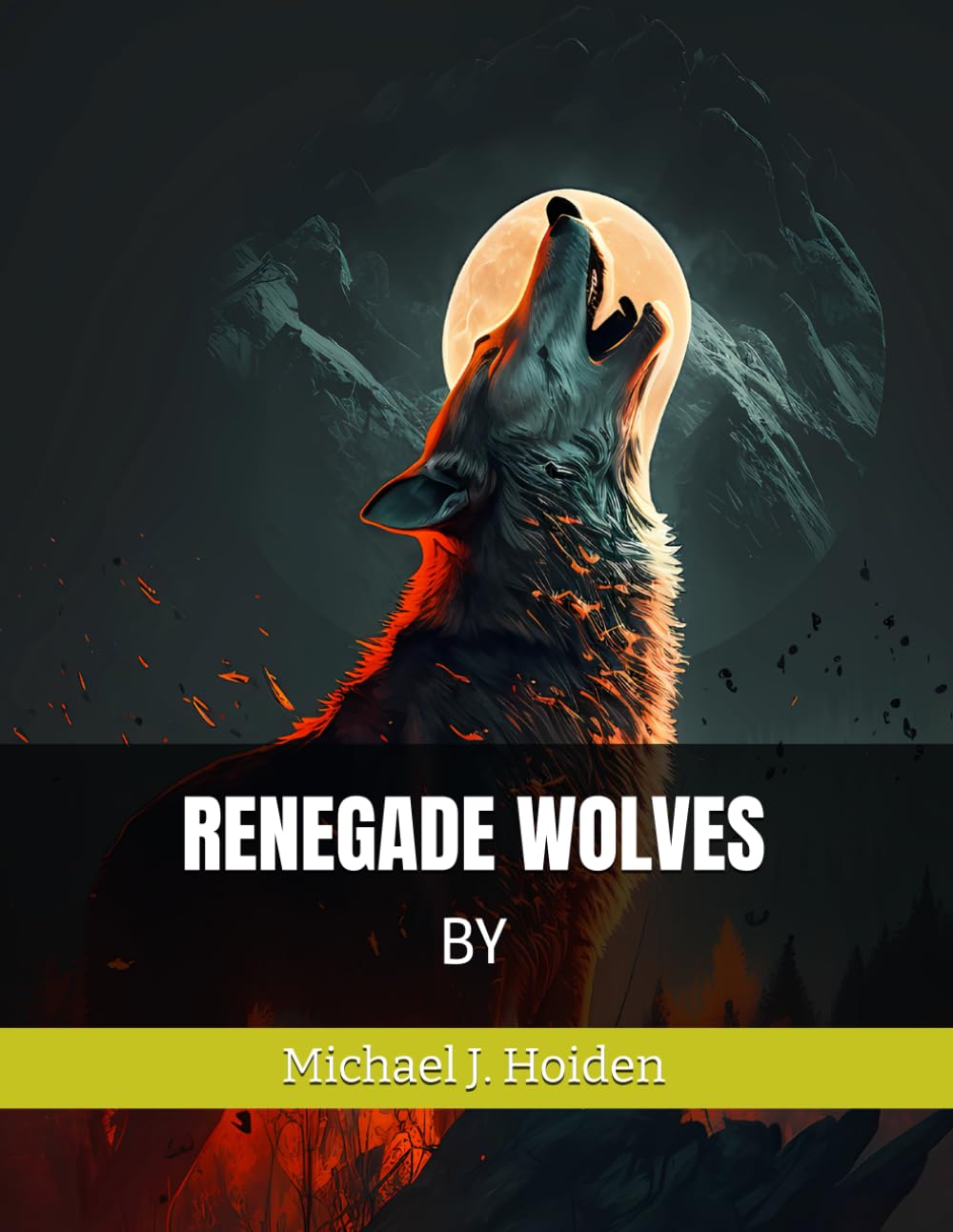 RENEGADE WOLVES (Renagade Wolves)