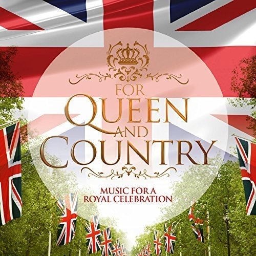 For Queen & Country (2 CD)