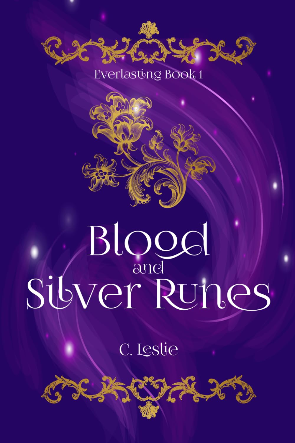 Blood and Silver Runes (Everlasting Series)