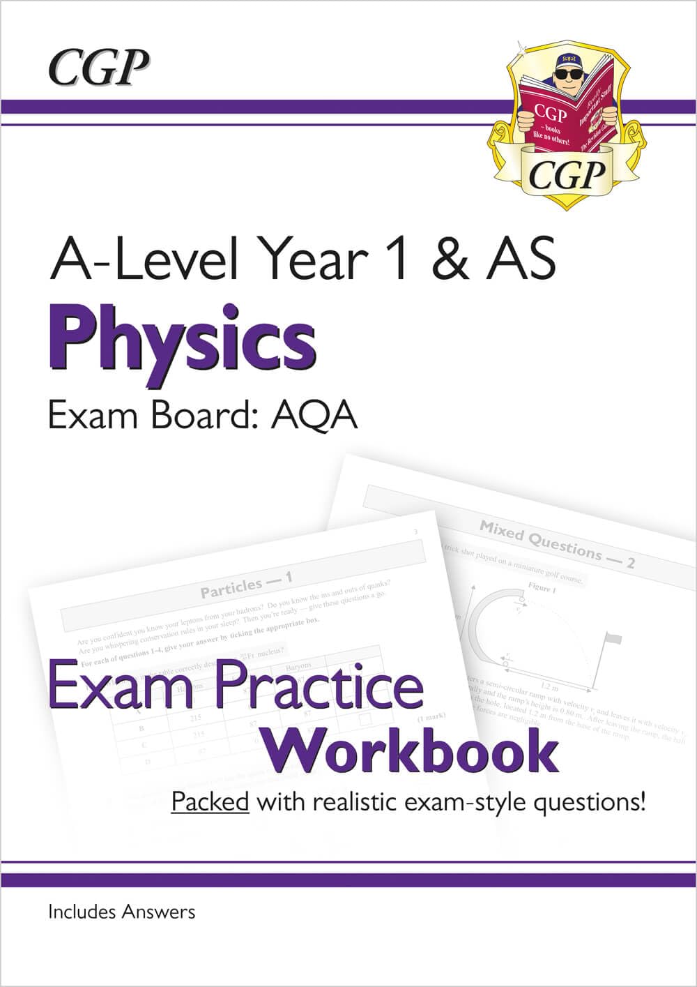 A-Level Physics: AQA Year 1 & AS Exam Practice Workbook - includes Answers: for the 2026 and 2027 exams (CGP AQA A-Level Physics) Paperback – 6 Mar. 2018