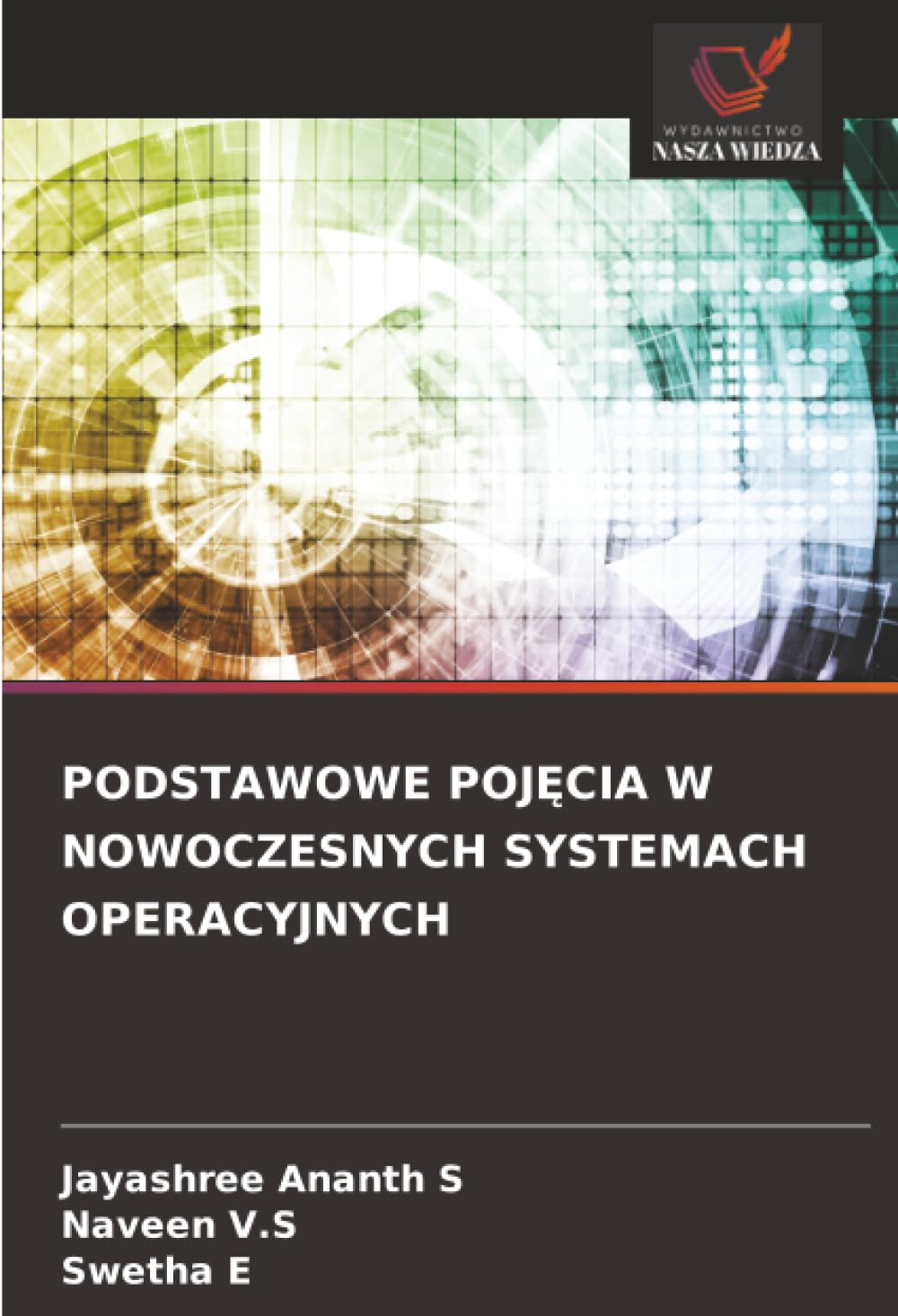 PODSTAWOWE POJ¿CIA W NOWOCZESNYCH SYSTEMACH OPERACYJNYCH