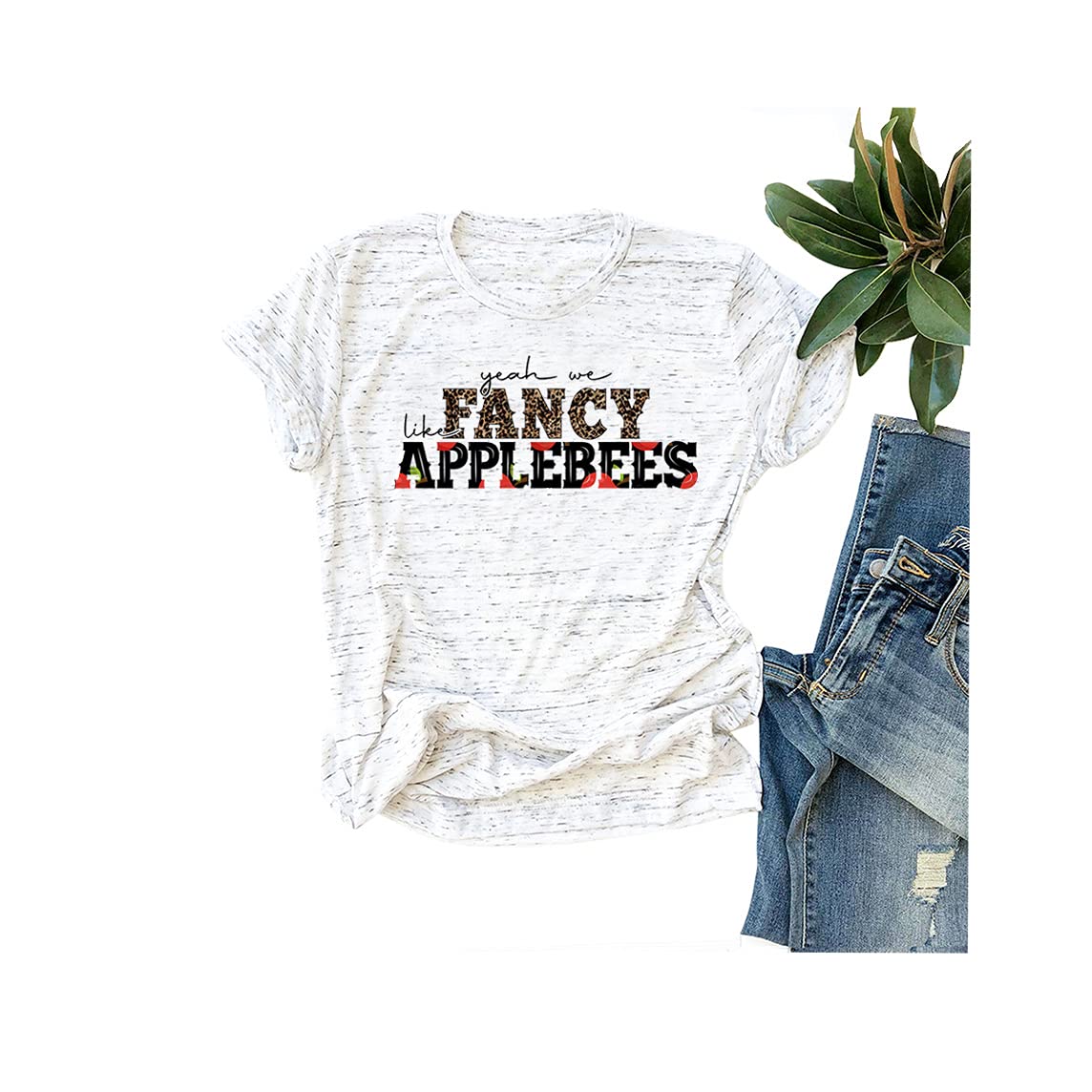 IOEGWWomen's Yeah We Fancy Like Applebees T-Shirt Casual Short Sleeves Letter Print Tee Top