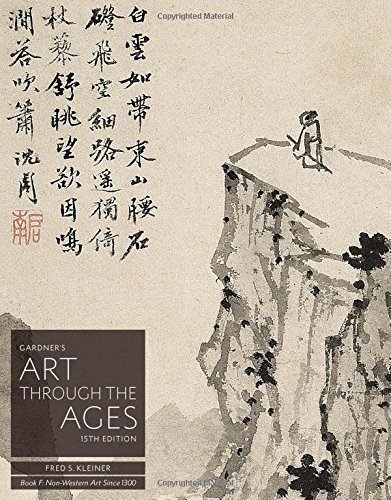 Gardner's Art through the Ages: Backpack Edition, Book F: Non-Western Art Since 1300 by Fred S. Kleiner (2015-01-01)