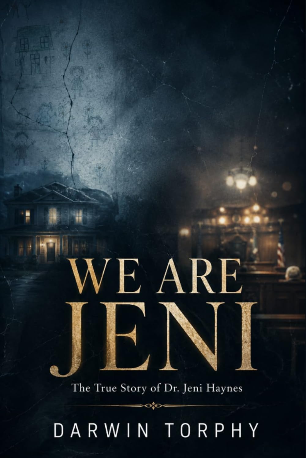 We Are Jeni: The True Story of Dr. Jeni Haynes