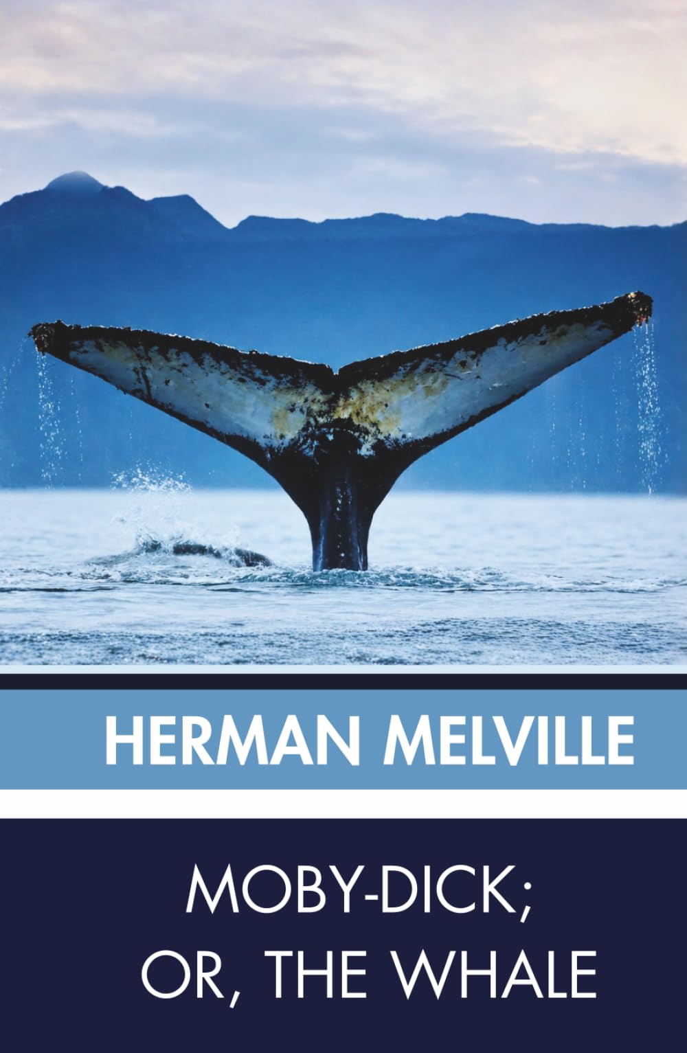Moby-Dick; or, The Whale: An Epic Sea Adventure Classic - Unabridged