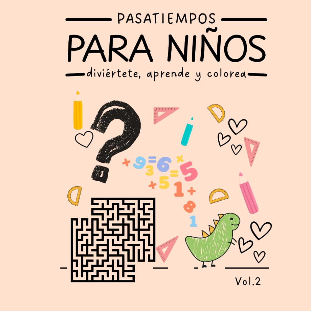 Pasatiempos para niños: Diviértete, aprende y pinta (Libros para colorear)