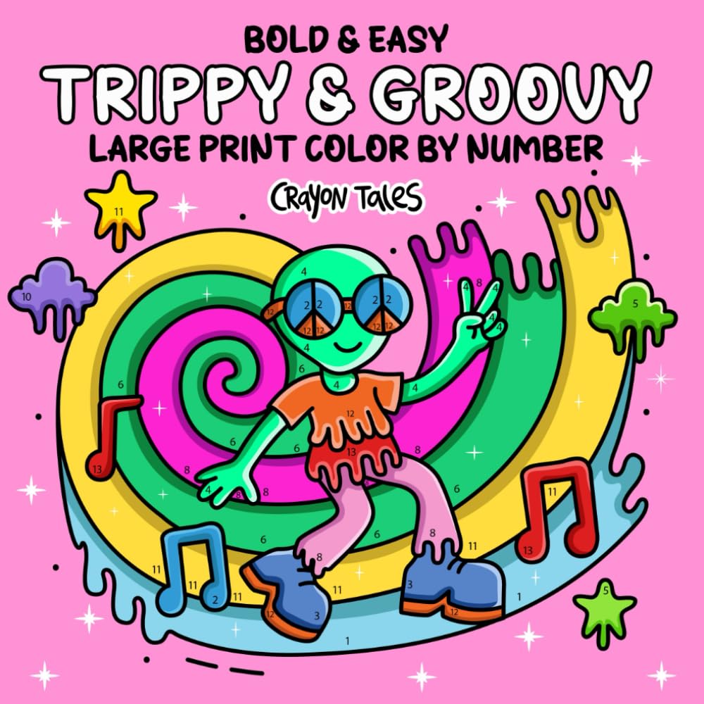 Trippy & Groovy Color by Number: Large Print Bold and Easy Psychedelic Coloring Book for Teens and Adults featuring Aliens, Magical Worlds and Mushrooms (Bold and Easy Color by Number Coloring Books)