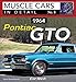 1964 Pontiac GTO: Muscle Cars In Detail No. 8