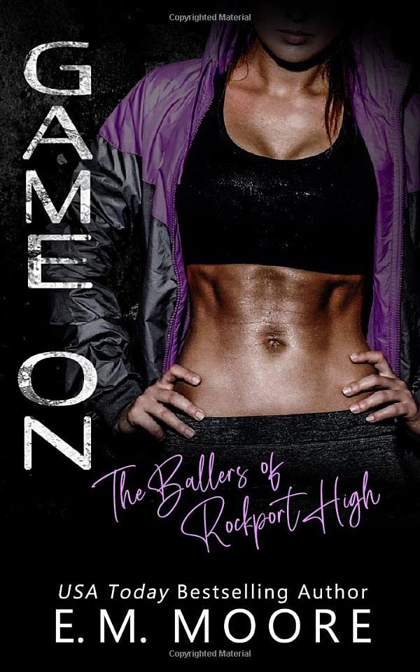 Game On: A High School Bully Romance (The Ballers of Rockport High) Paperback