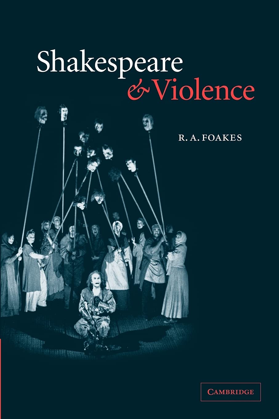 Shakespeare and Violence.by Foakes  New 9780521527439 Fast Free Shipping<|
