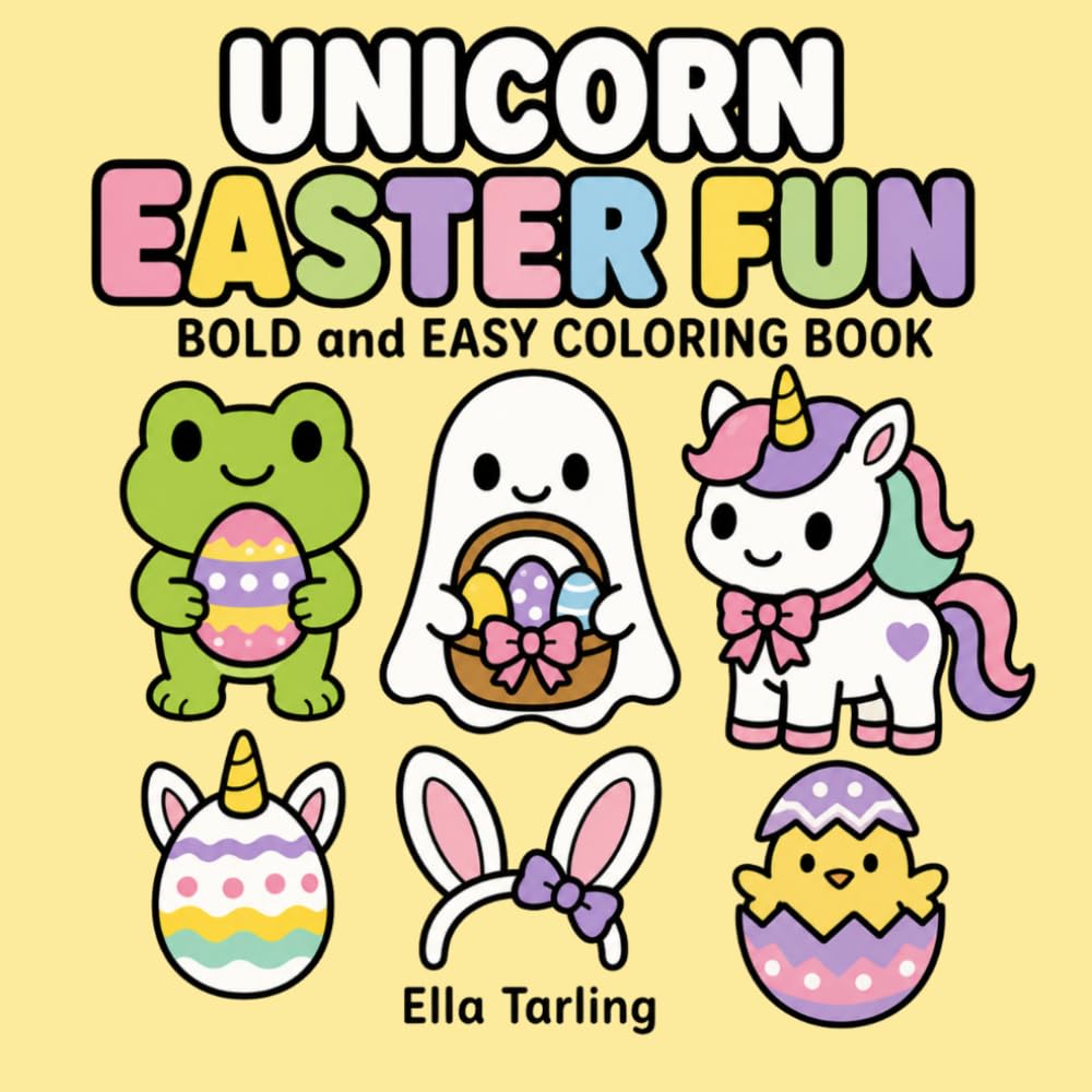 Unicorn Easter Fun Coloring Book: Cheerful Easter Coloring Pages for Family Activities, Gifts and Seasonal Creativity (Cozy Animal Coloring Series)