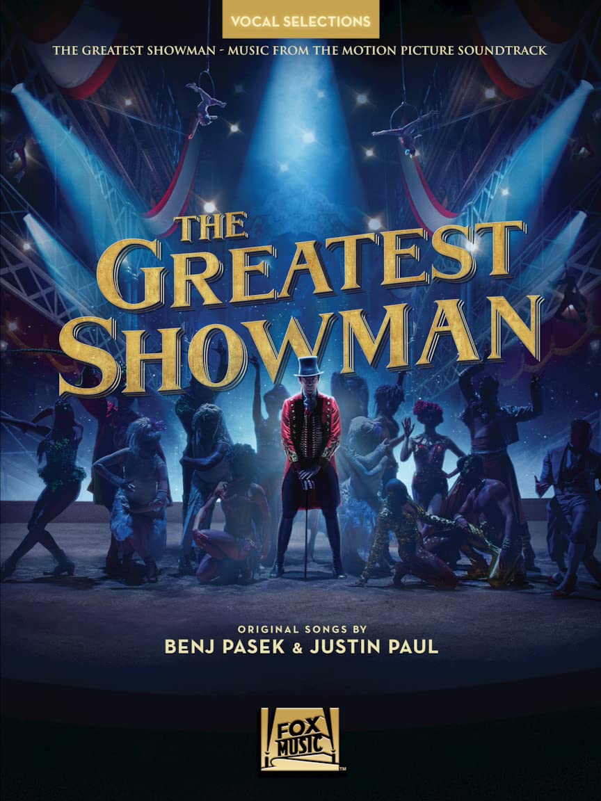 The Greatest Showman - Vocal Selections: Vocal Line with Piano Accompaniment