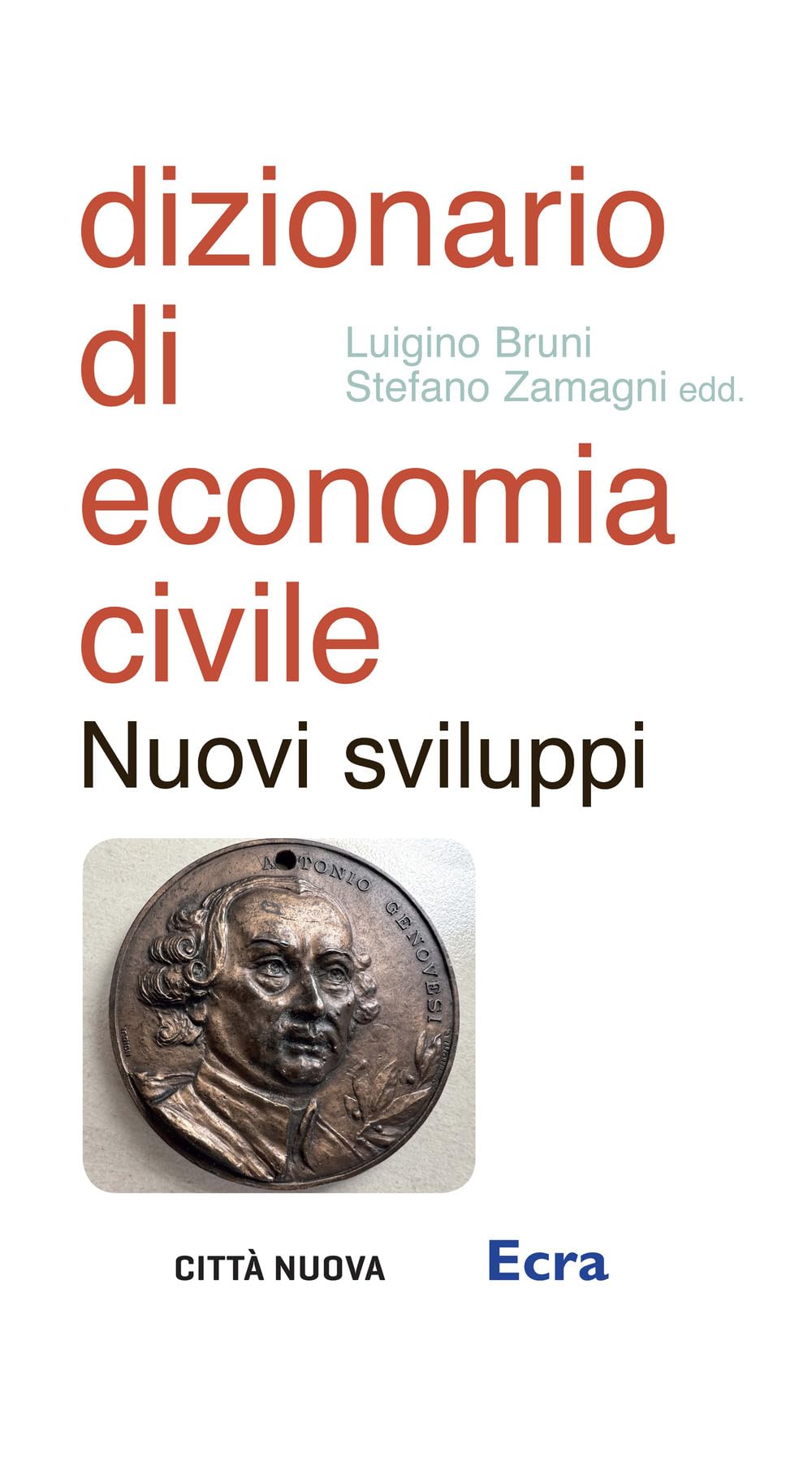 Dizionario di economia civile. Nuovi sviluppi