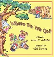 Where Do We Go? 061523805X Book Cover
