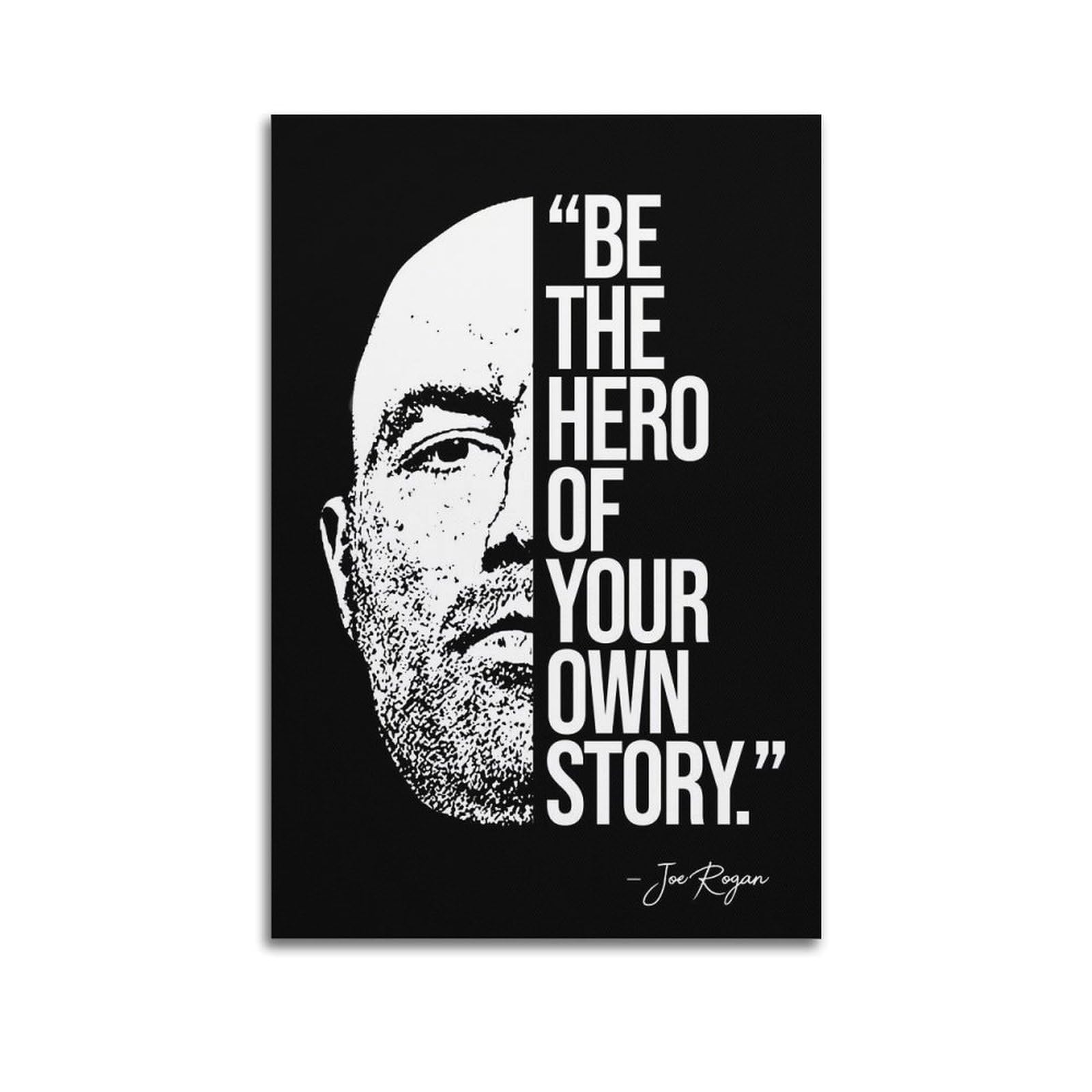 SUDANGDIANZI Motivational Poster Office Joe Rogan Jre Quotes Quote Canvas Poster And Wall Art Modern Family Bedroom Gym Office Decor Gift 20x30inch(50x75cm) Unframe-style