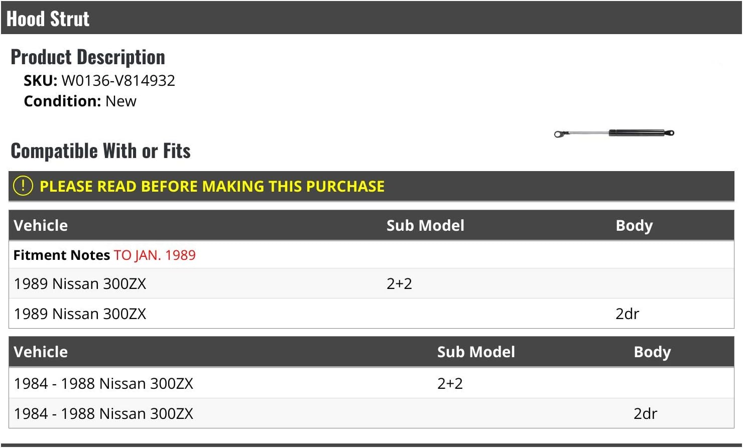 Marketplace Auto Parts Hood Strut - Compatible with 1984-1989 Nissan 300ZX 22 2-Door (Up to 01/00/1989)