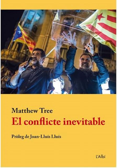 Portada de El Conflicte Inevitable o Com la Situacio Actual de Catalunya Ja Es Po